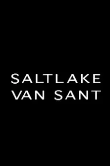 Saltlake Van Sant poster background