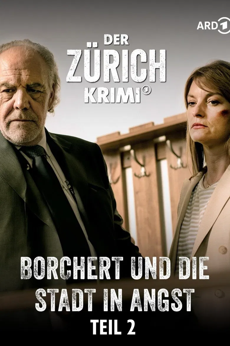 Der Zürich-Krimi: Borchert und die Stadt in Angst (2) poster background