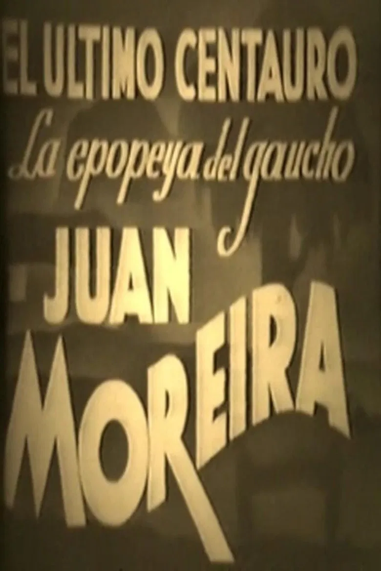 El último centauro - La epopeya del gaucho Juan Moreira poster background