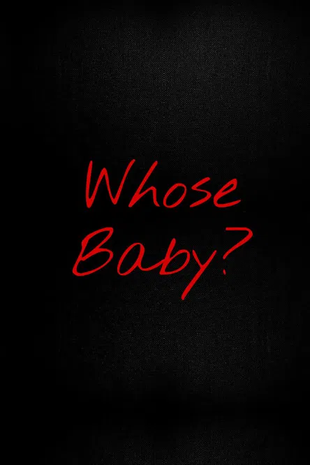 Whose Baby? poster background