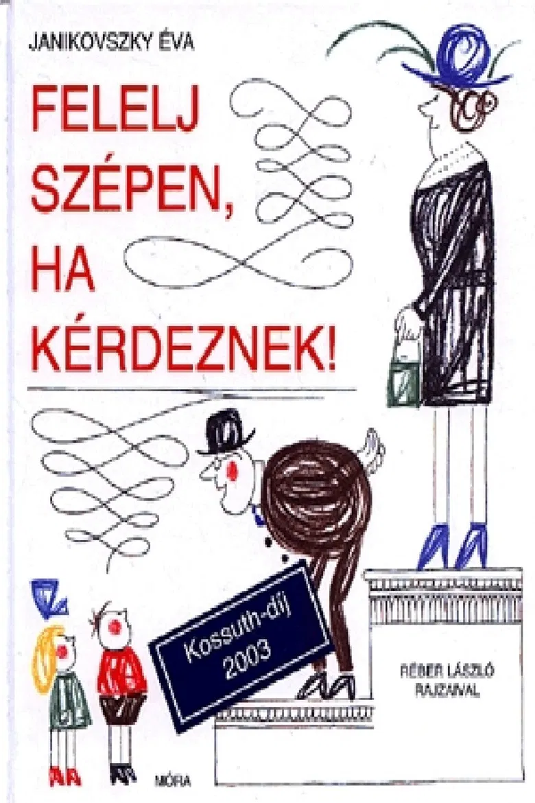 Felelj szépen, ha kérdeznek! poster background