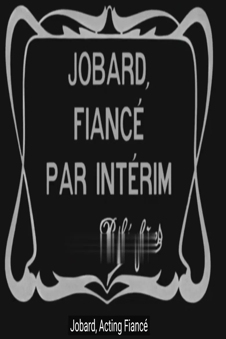 Jobard, Acting Fiancé poster background