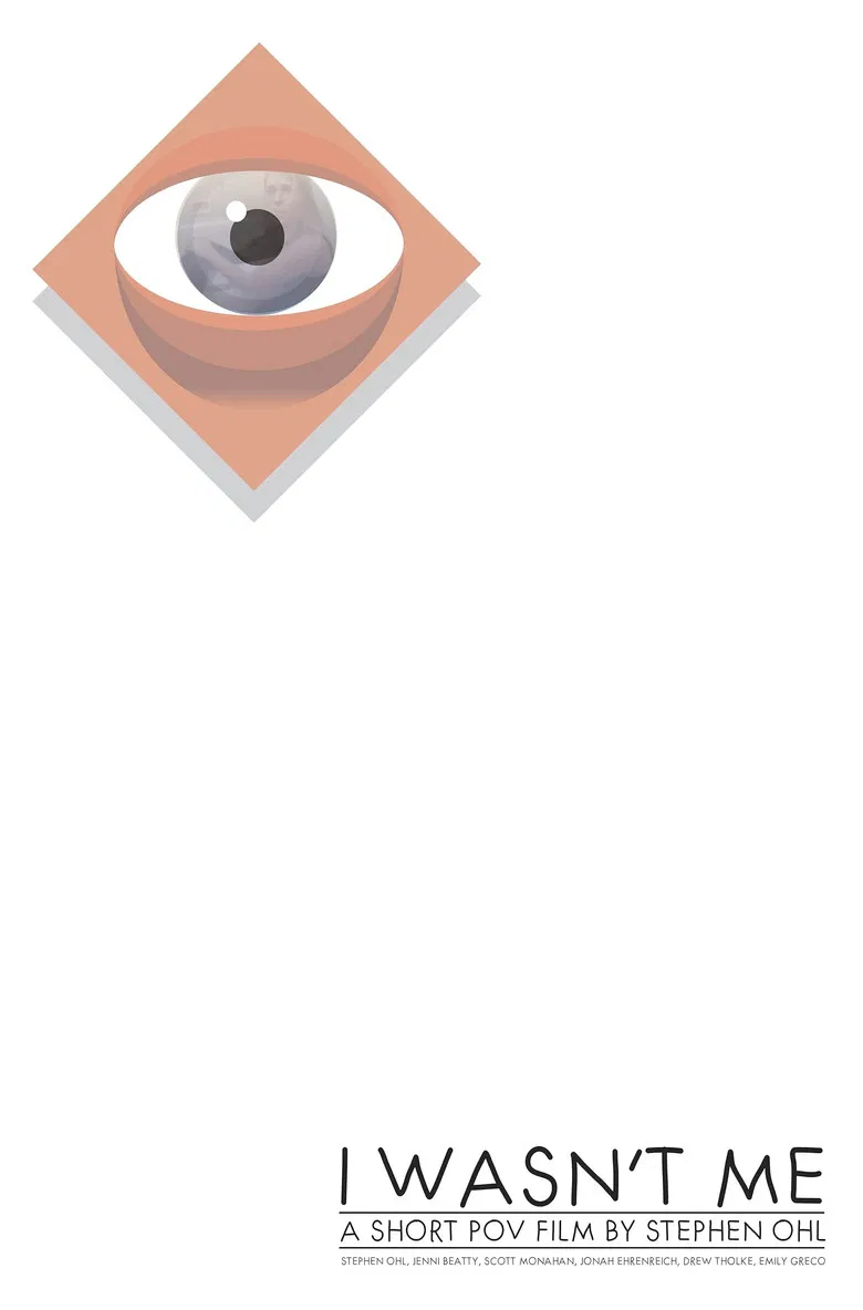 I Wasn't Me poster background