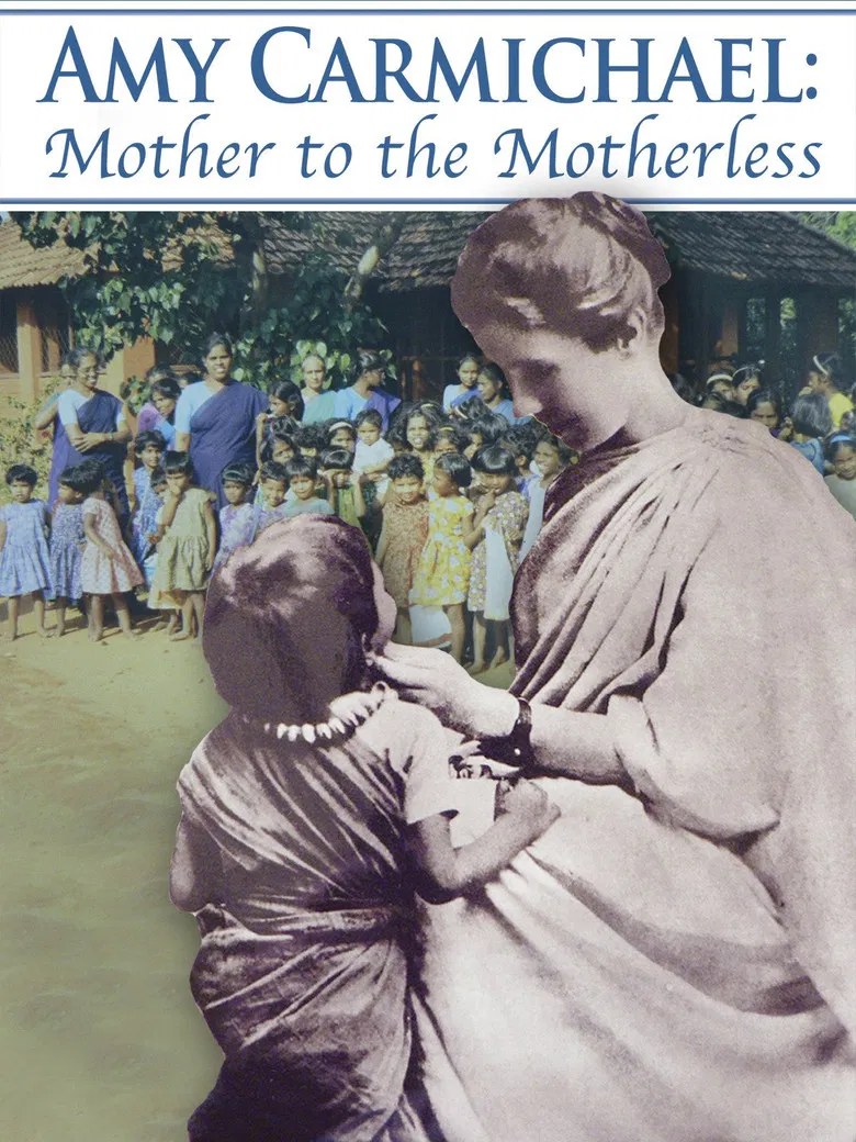 Amy Carmichael: Mother to the Motherless poster background