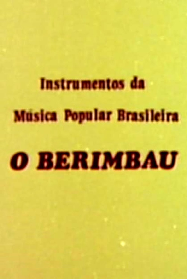 Instrumentos da Música Popular Brasileira - O Berimbau poster background