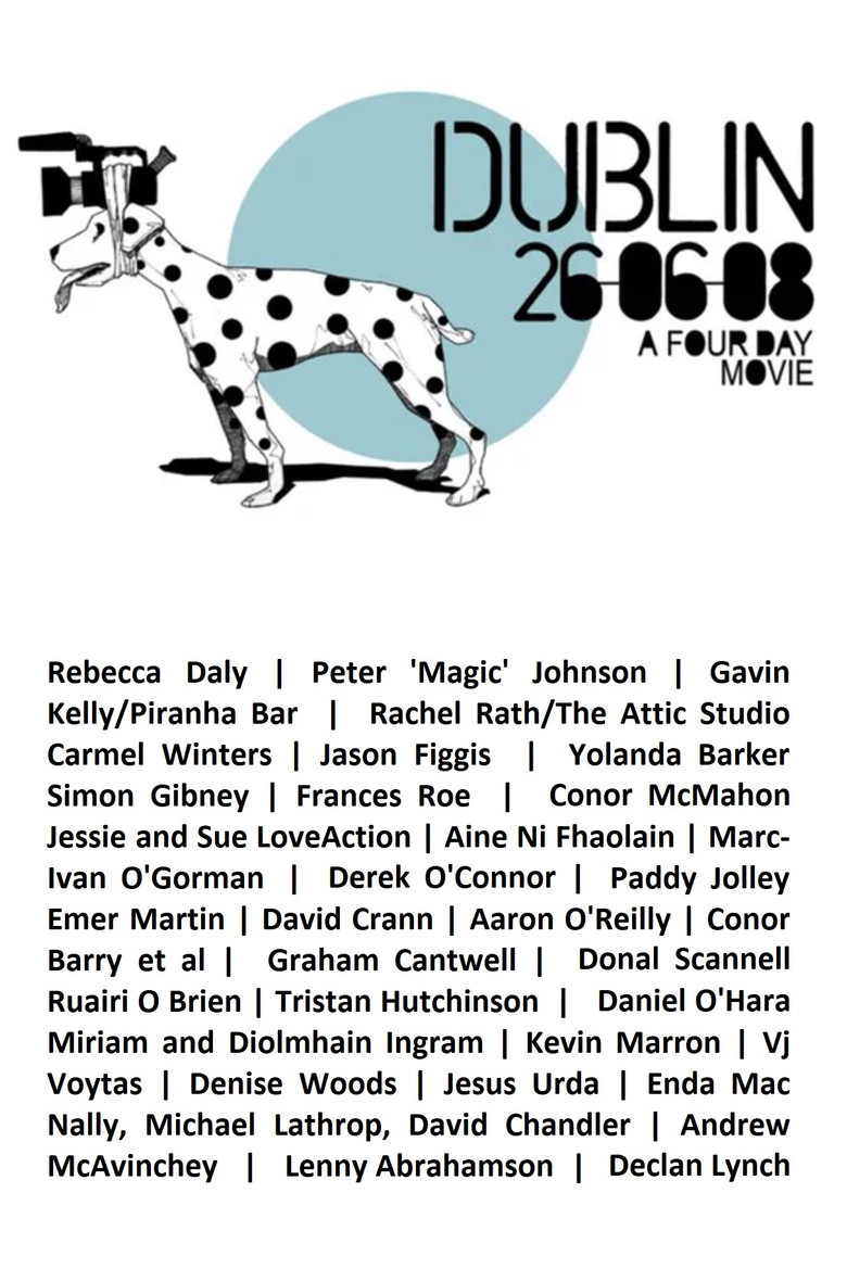 Dublin 26.06.08: A Film in 4 Days poster background