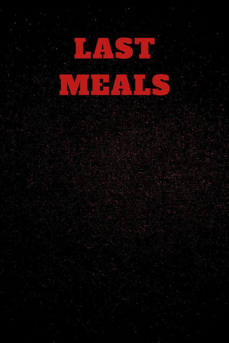 Last Meals poster background