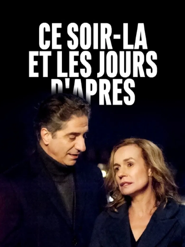 Ce soir-là et les jours d'après poster background