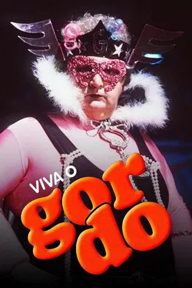 Viva o Gordo poster background