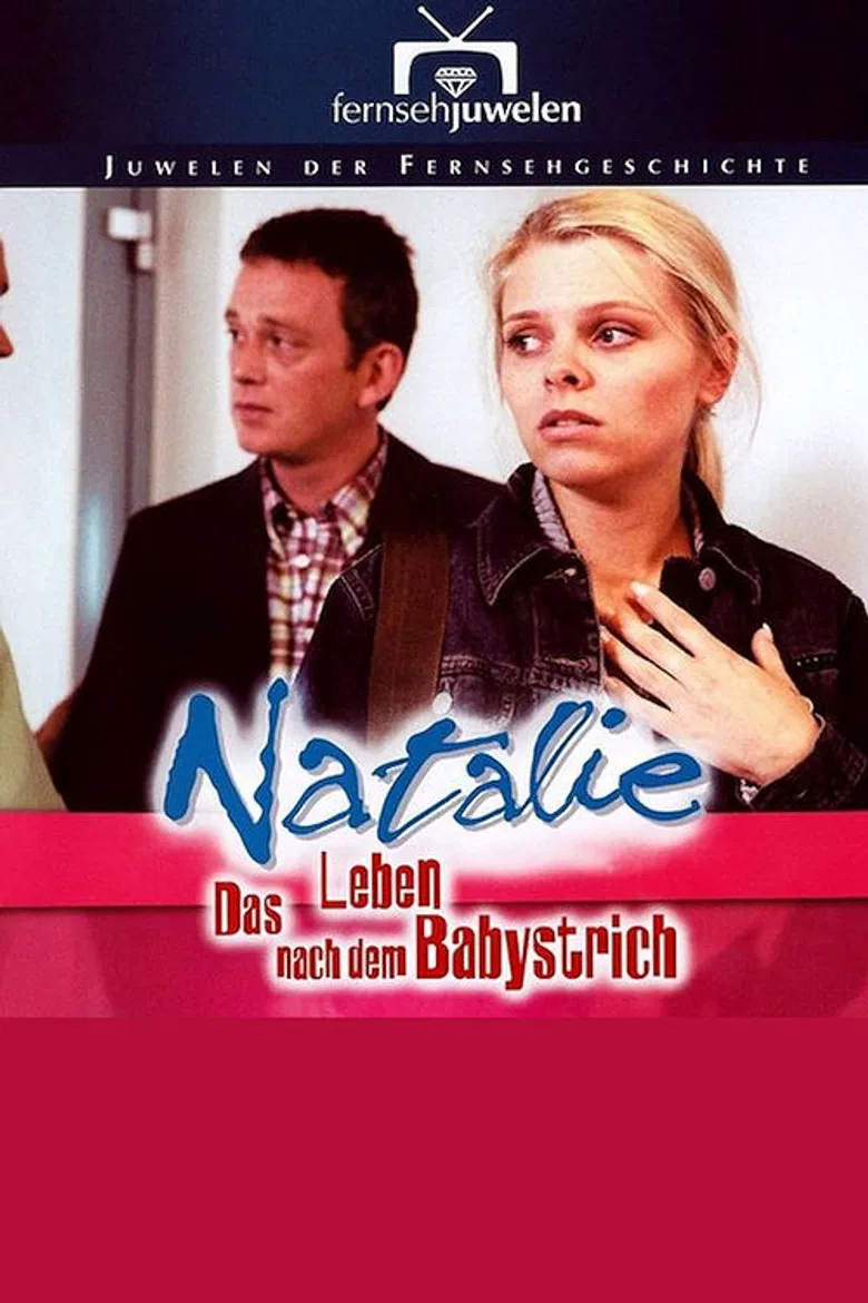 Natalie IV - Das Leben nach dem Babystrich poster background