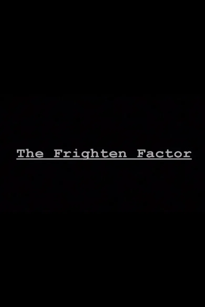 The Frighten Factor poster background