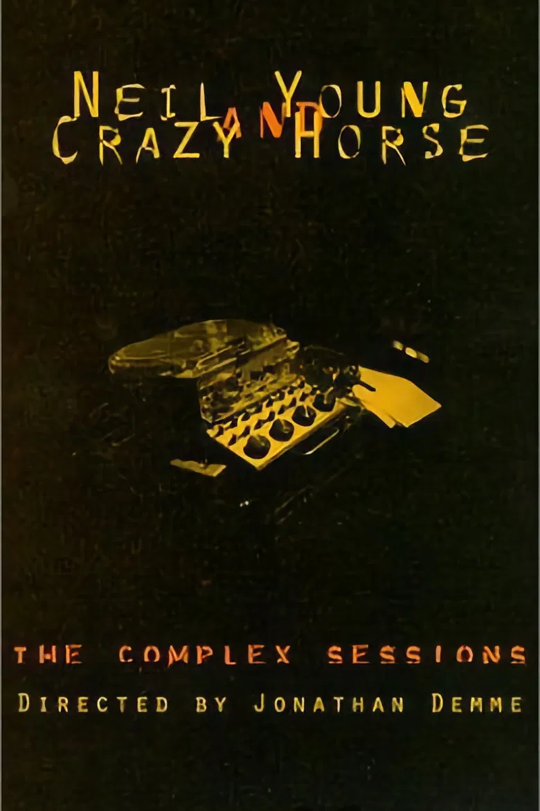 Neil Young and Crazy Horse: The Complex Sessions poster background