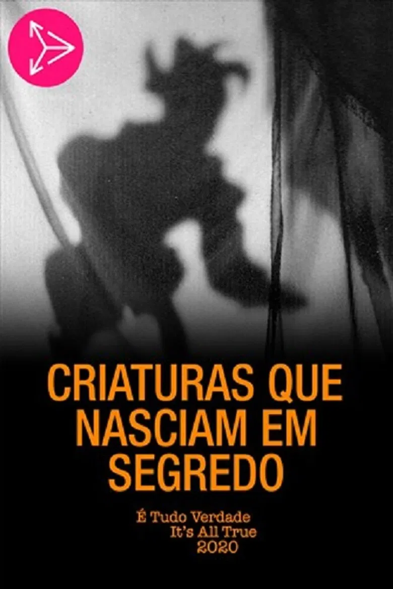 Criaturas Que Nasciam em Segredo poster background