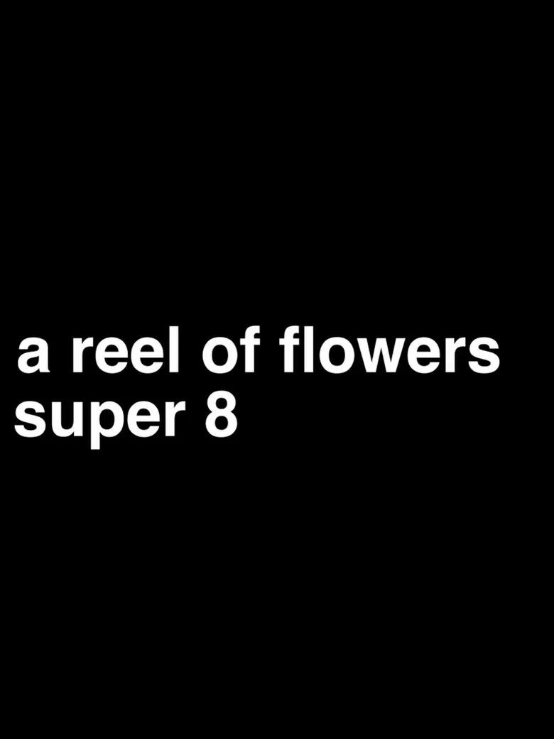 a reel of flowers, super 8 poster background