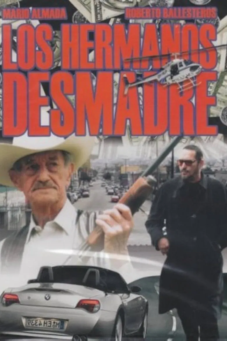 Los Hermanos Desmadre poster background