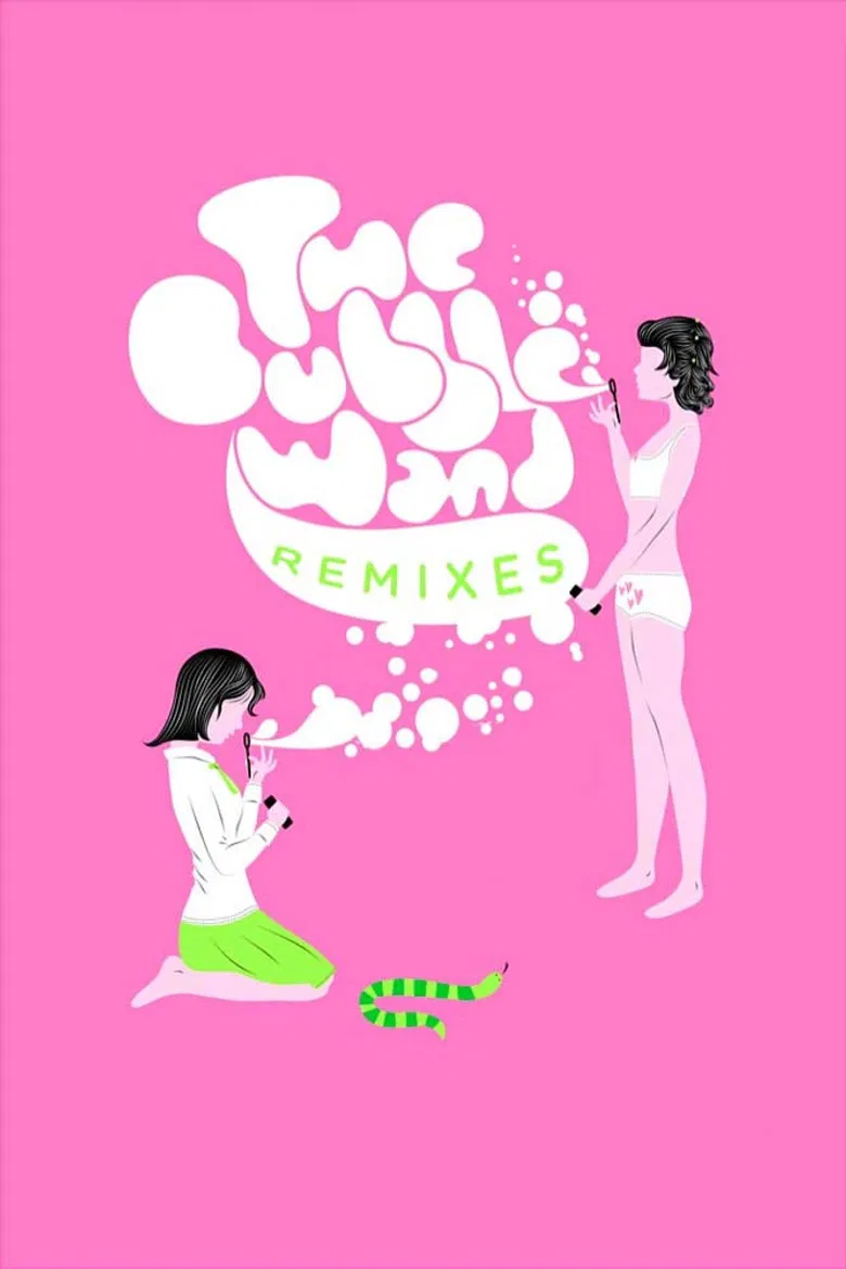 The Bubble Wand Remixes poster background