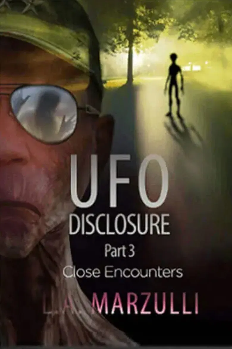 UFO Disclosure Part 3: Close Encounters poster background