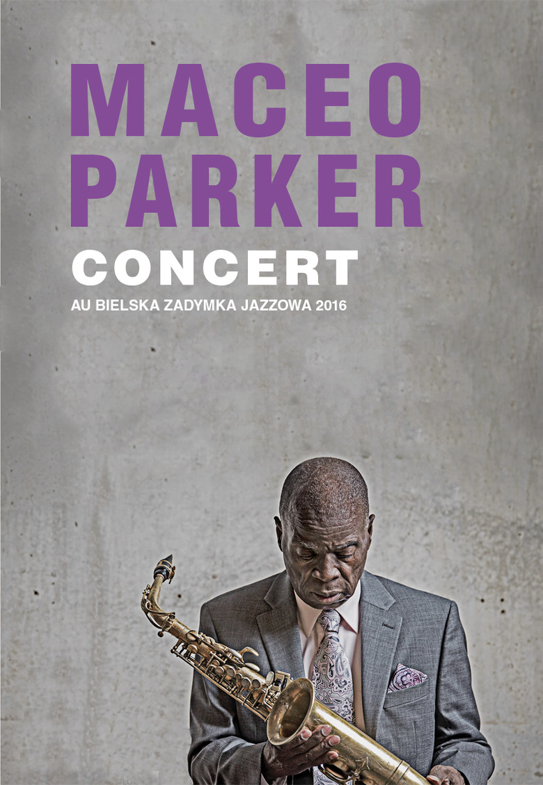 Maceo Parker - Bielska Zadymka Jazzowa 2016 poster background