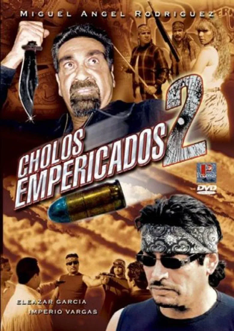 Cholos empericados II poster background