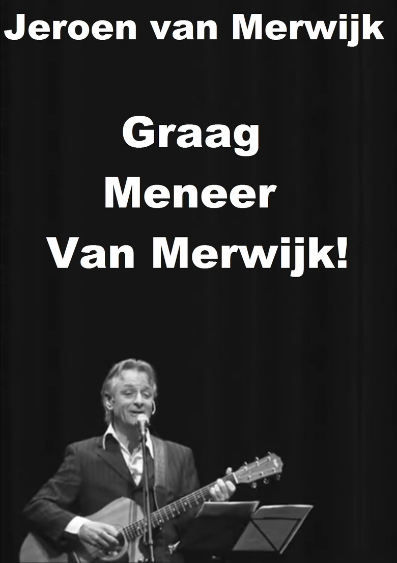 Jeroen van Merwijk: Graag Meneer Van Merwijk! poster background