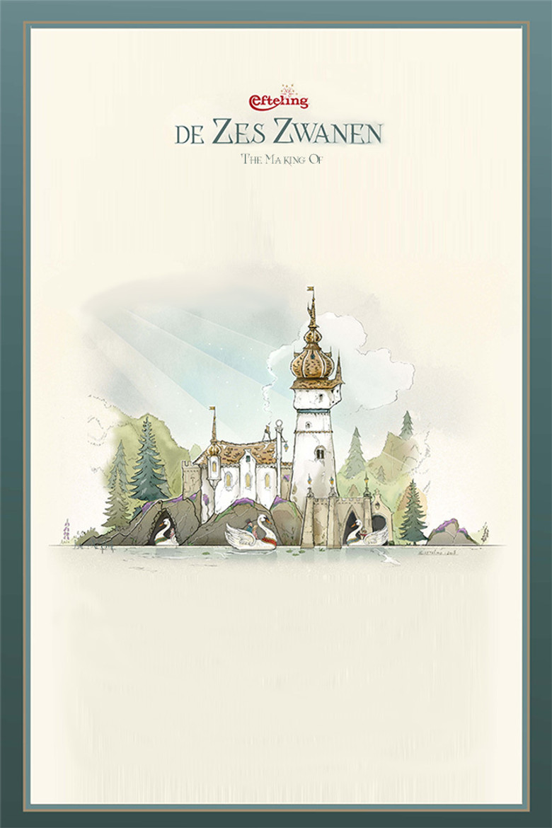 Efteling: The Making Of De Zes Zwanen poster background