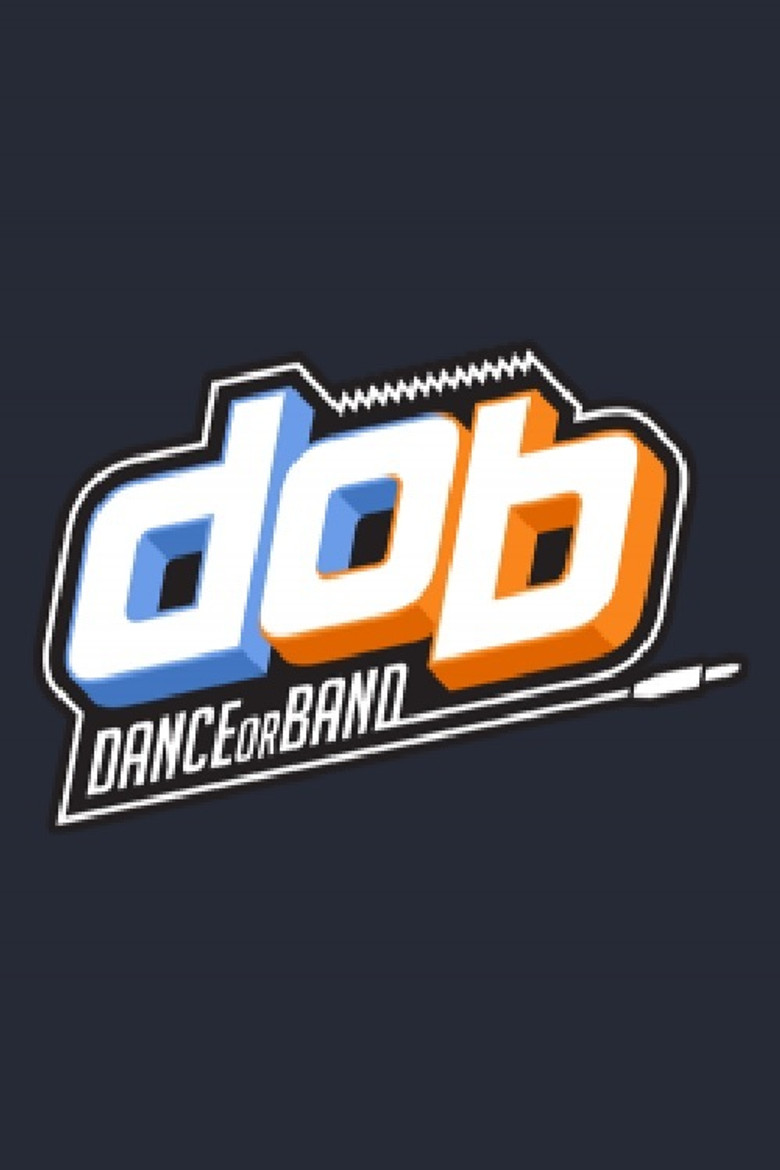 D.O.B (Dance Or Band) poster background