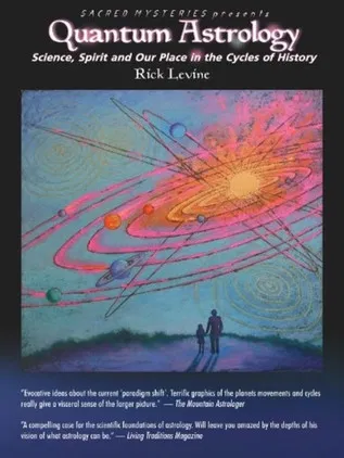 Quantum Astrology: Science, Spirit and Our Place in the Cycles of History poster background