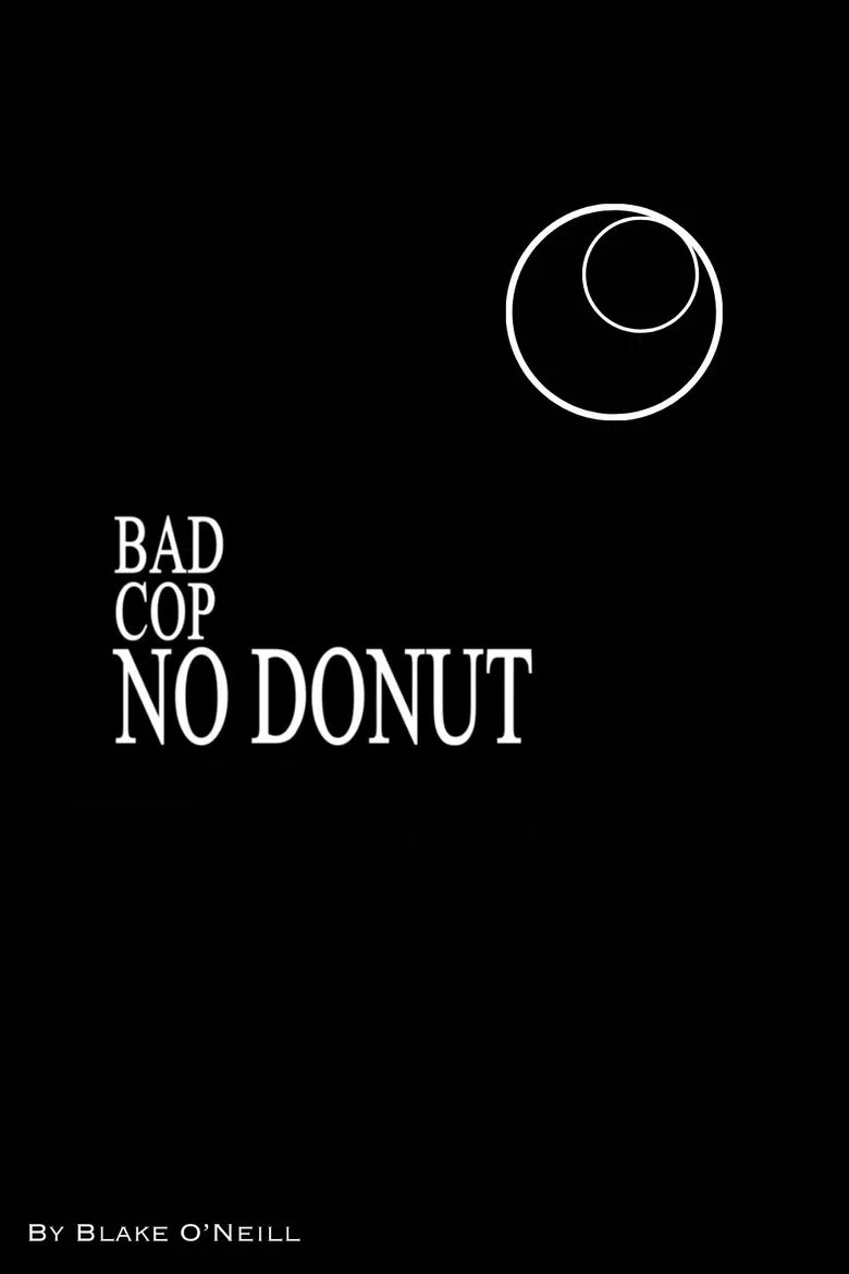 Bad Cop, no Donut poster background