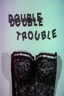 Double Trouble poster background