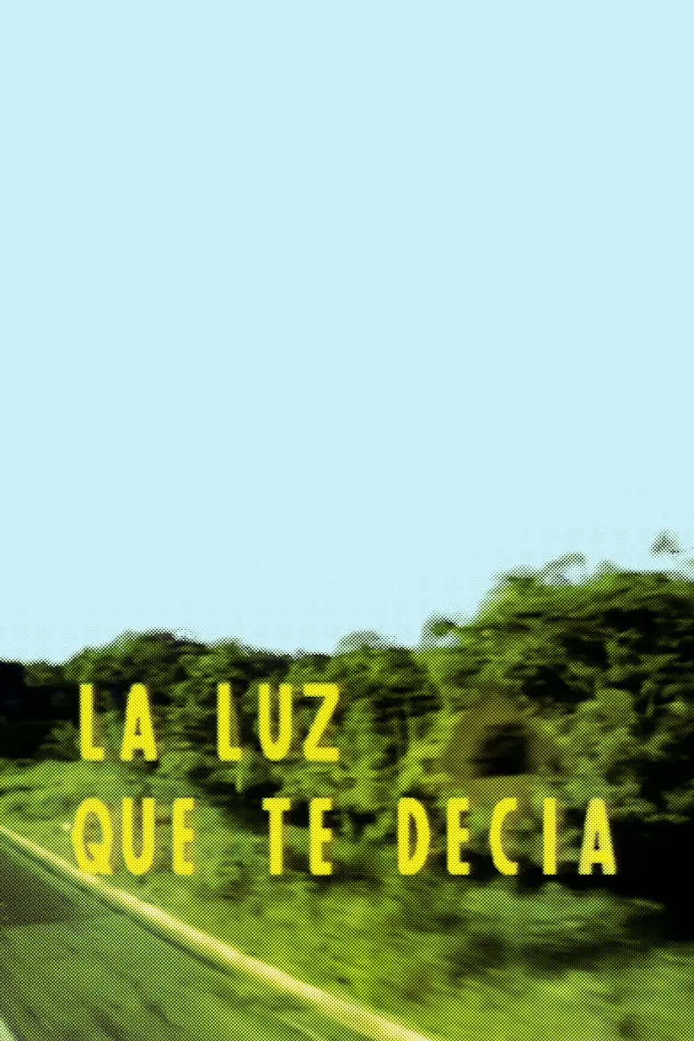 La luz que te decía poster background