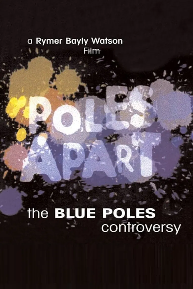 Poles Apart: The Blue Poles Controversy poster background