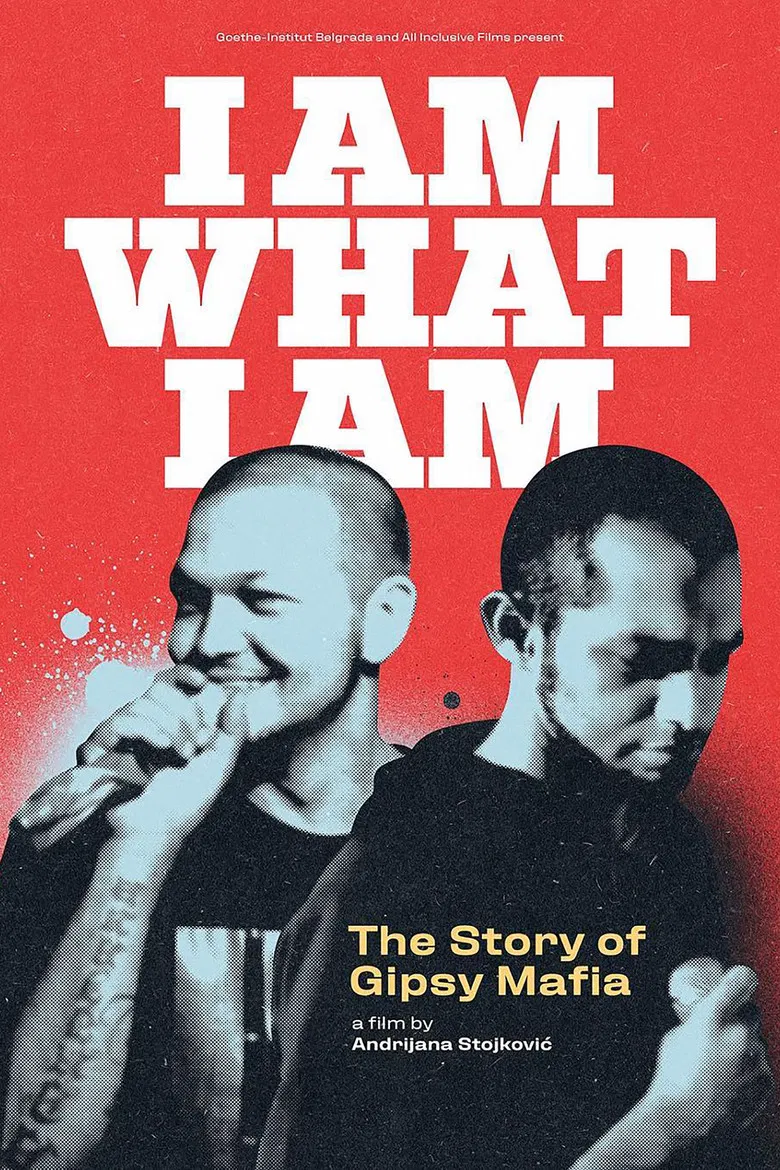 I am What I am – The Story of Gipsy Mafia poster background