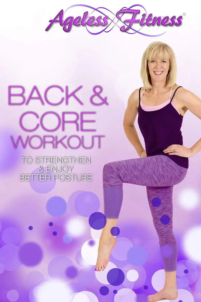 Ageless Fitness - Back & Core Workout: To Strengthen & Enjoy Better Posture poster background