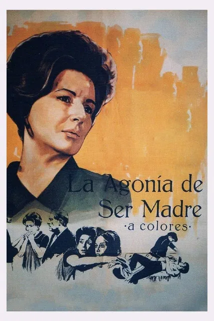La agonía de ser madre poster background