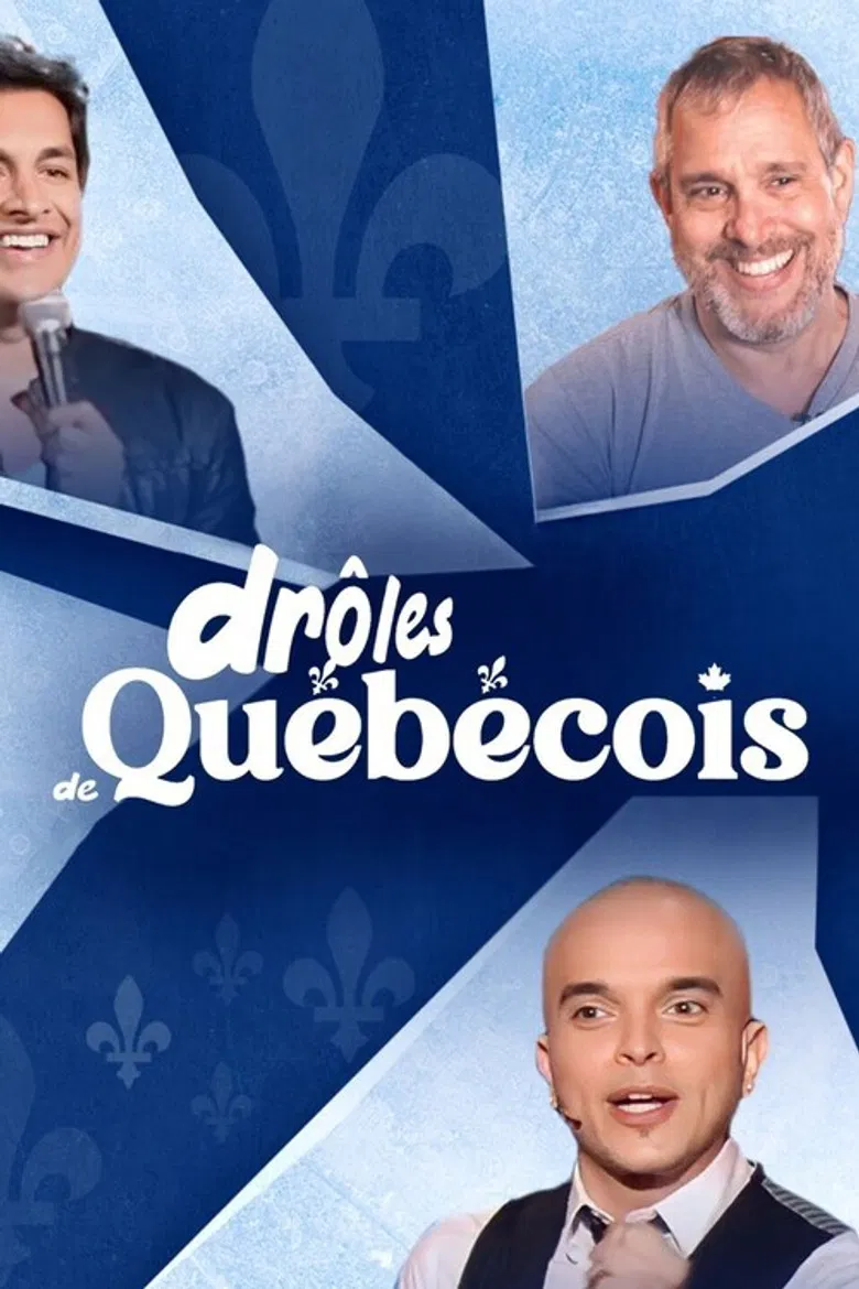 Drôles de Québecois poster background