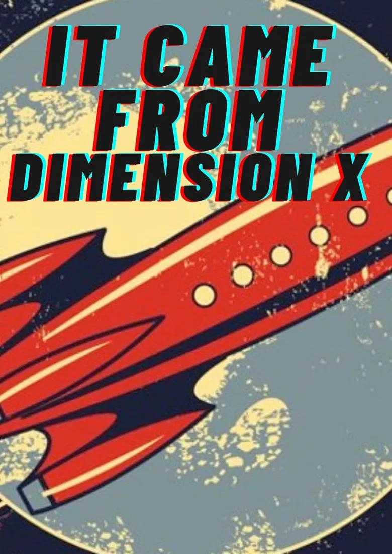 It Came from Dimension X poster background