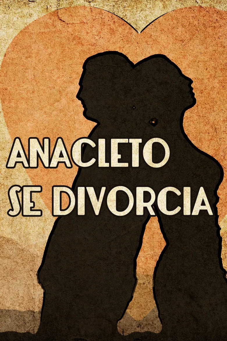 Anacleto Gets Divorced poster background