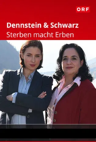 Dennstein & Schwarz - Sterben macht Erben poster background