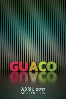 Guaco: Semblanza poster background