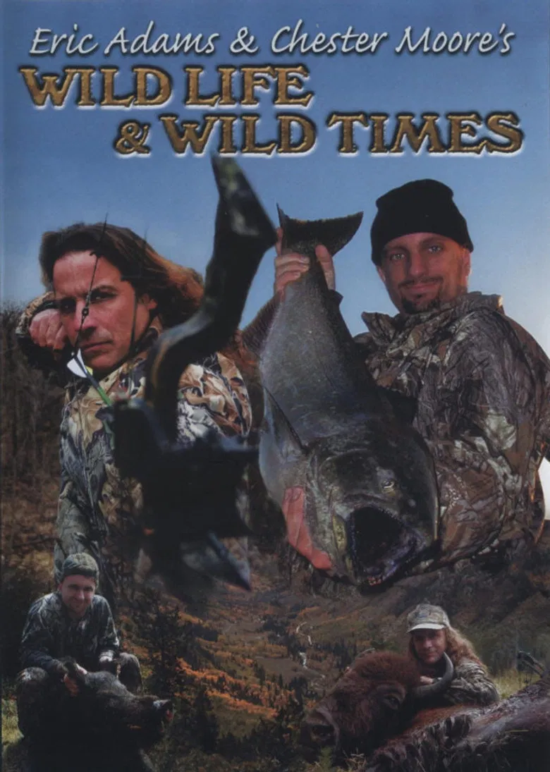 Eric Adams & Chester Moore's: Wild Life & Wild Times poster background