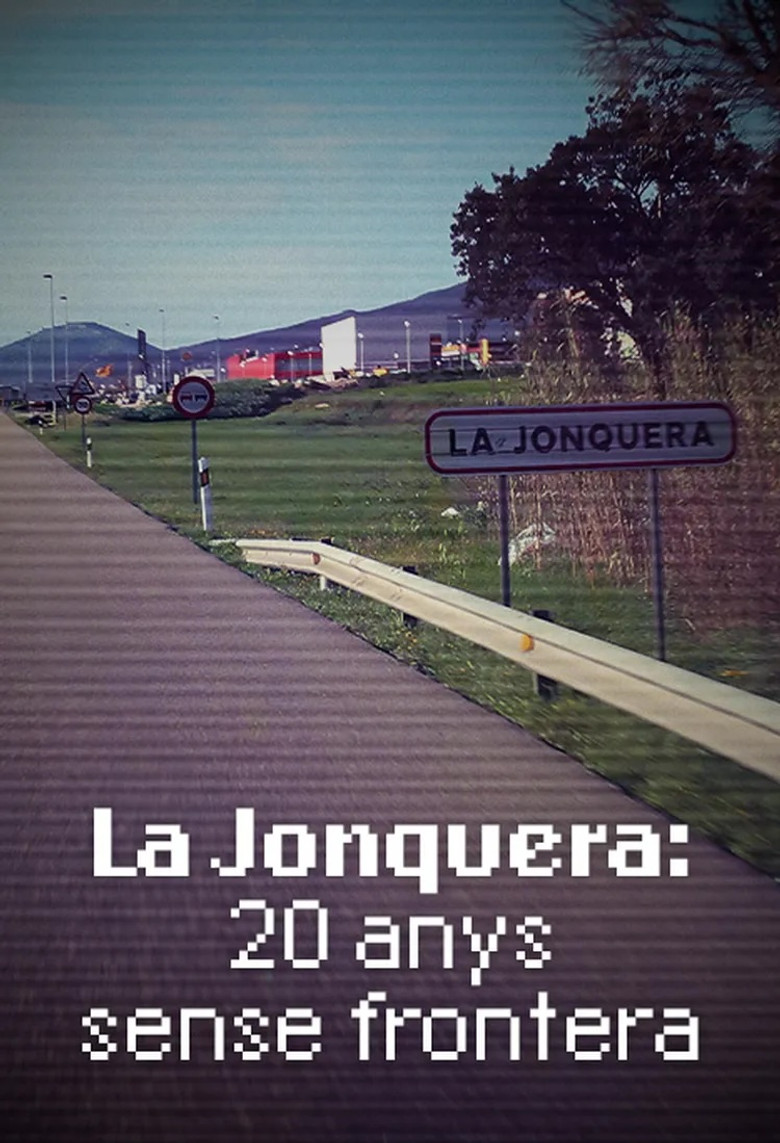 La Jonquera: 20 anys sense frontera poster background