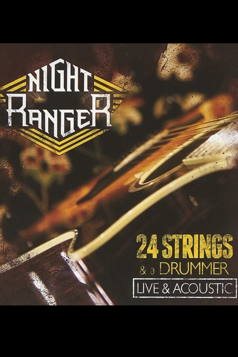 Night Ranger: 24 Strings & A Drummer - Live & Acoustic poster background