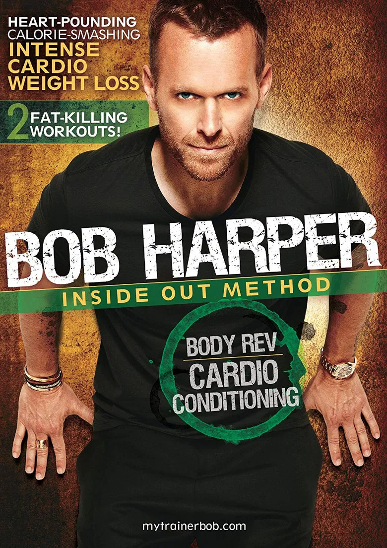 Bob Harper: Inside Out Method - Body Rev Cardio Conditioning Workout 1 poster background