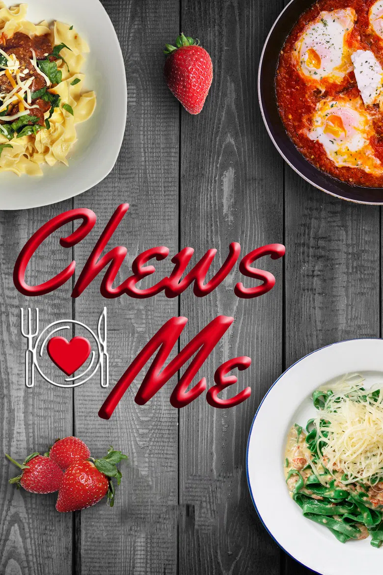 Chews Me poster background