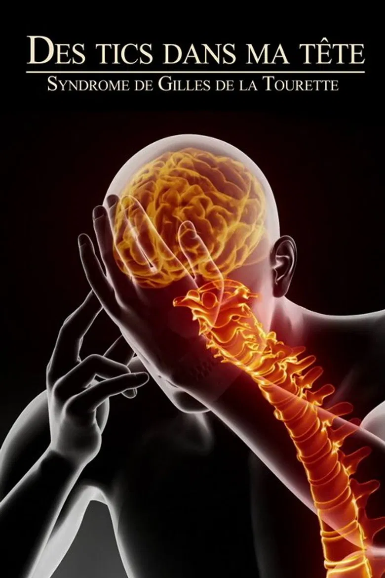 Des tics dans ma tête : Syndrome de Gilles de La Tourette poster background