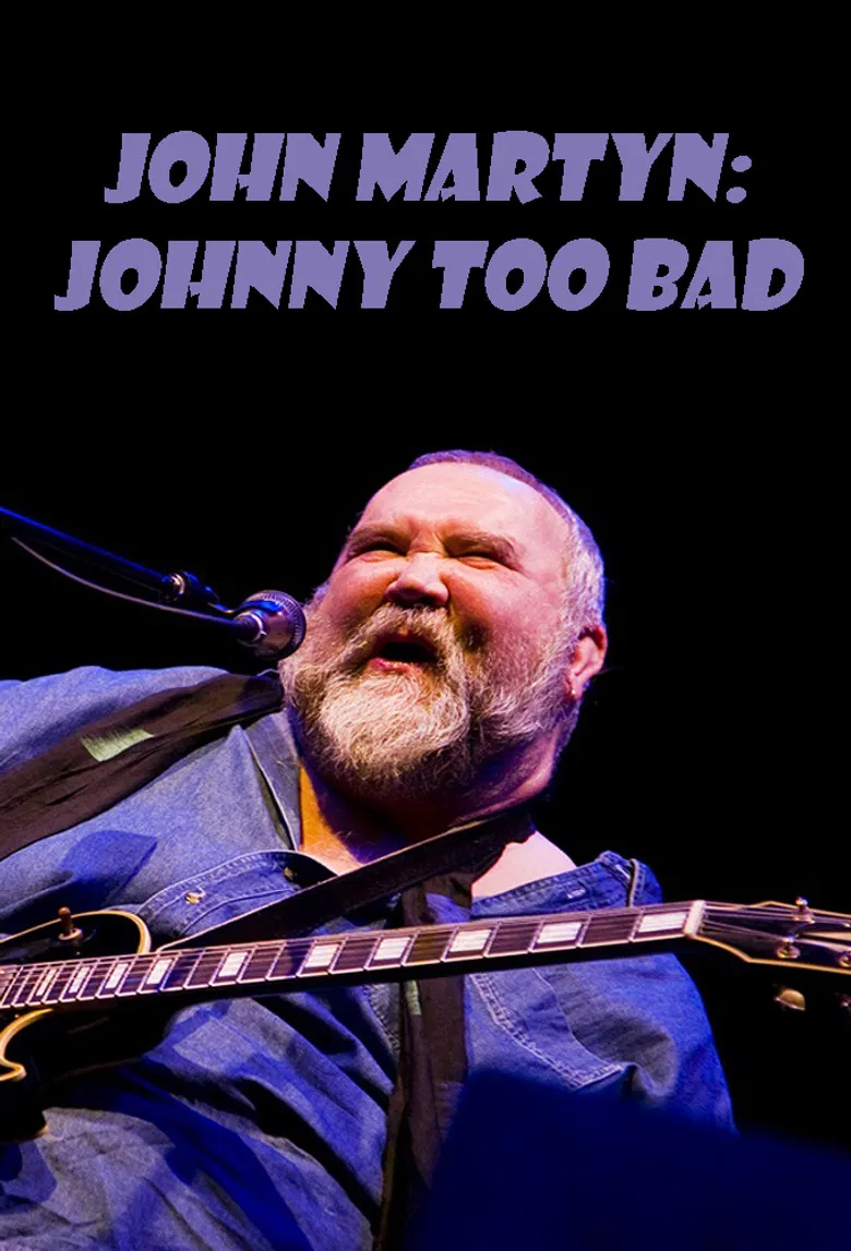 John Martyn: Johnny Too Bad poster background
