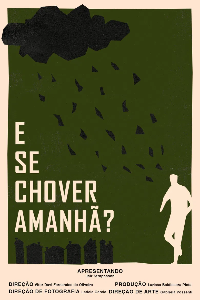 E Se Chover Amanhã? poster background