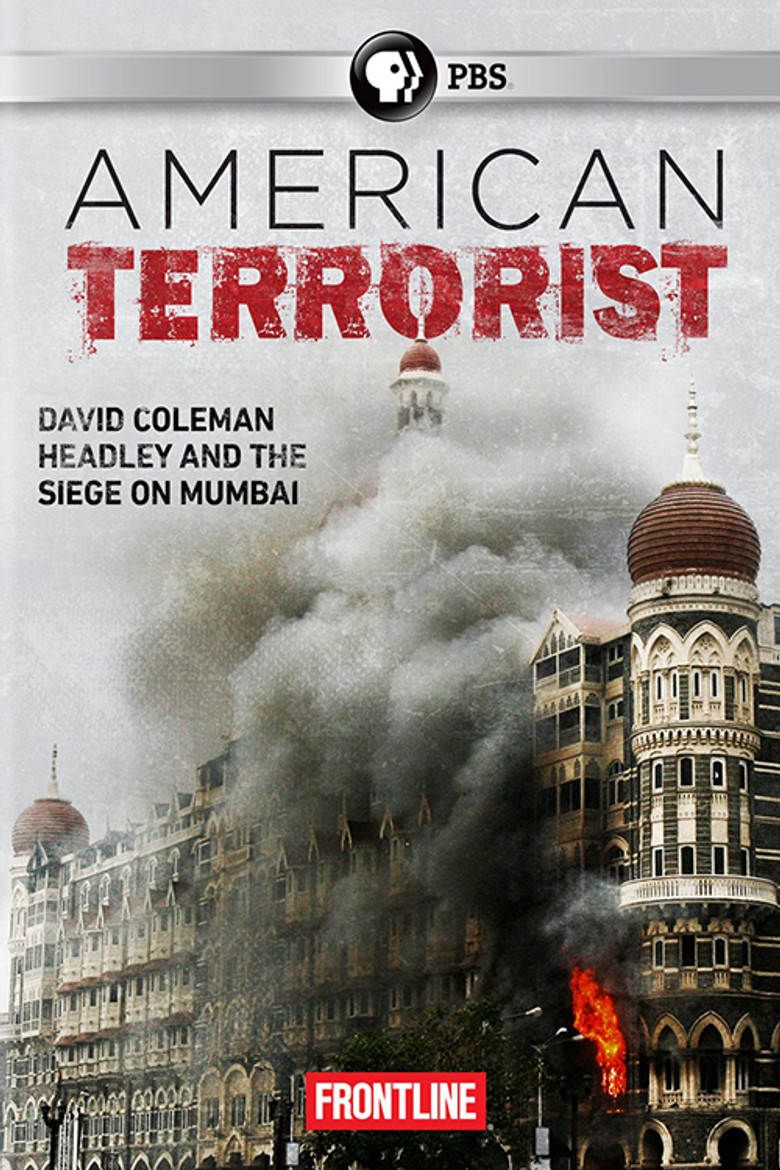 American Terrorist: Could the '08 Mumbai Attack Have Been Prevented? poster background