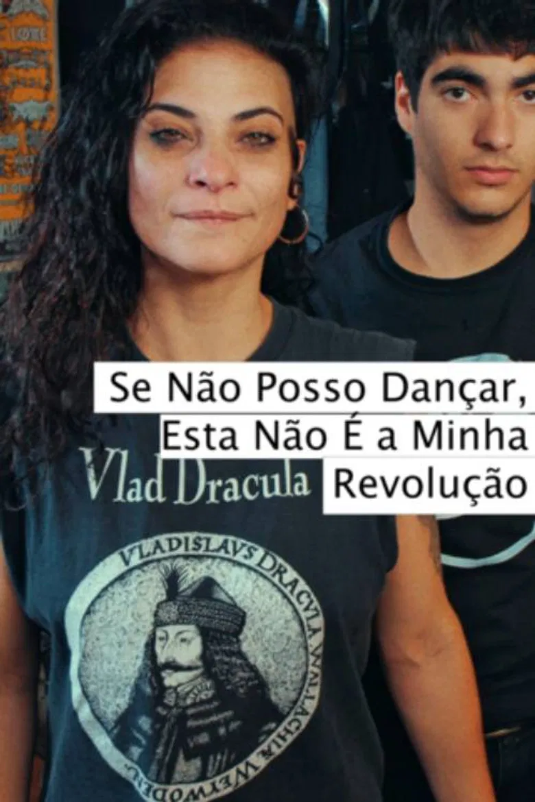 Se Não Posso Dançar, Esta Não É a Minha Revolução poster background