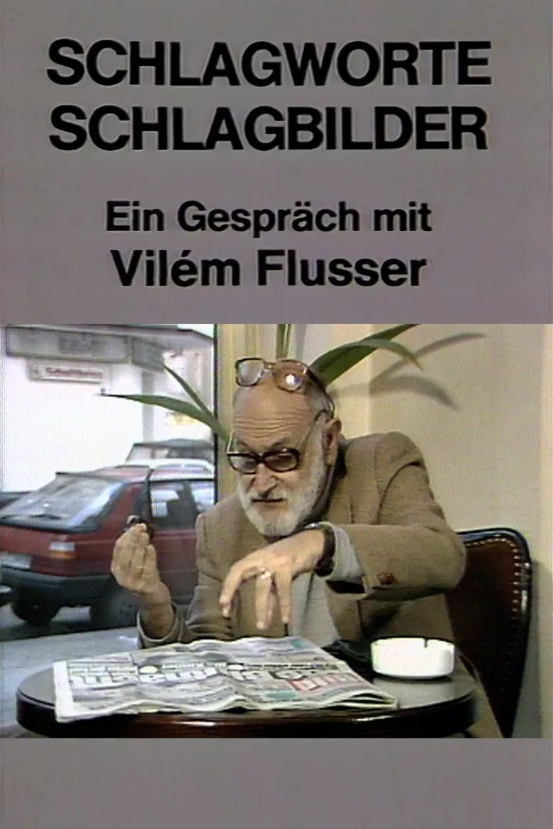 Schlagworte – Schlagbilder. Ein Gespräch mit Vilém Flusser poster background